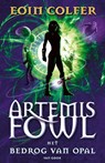 Het bedrog van Opal - Eoin Colfer - 9789047500476