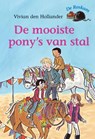 De mooiste pony's van stal - Vivian den Hollander - 9789047502128