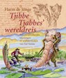 Tjibbe Tjabbes' wereldreis - JONGE, H. de - 9789047504122