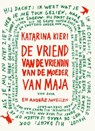 De vriend van de vriendin van de moeder van Maja - KIERI, Katarina - 9789047504566