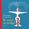 Ik moet zo nodig! - REMPT, F. - 9789047509837