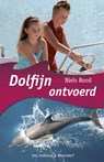 Dolfijn ontvoerd - ROOD, Niels - 9789047513100