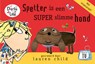 Spetter is een Super Slimme hond + vingerpopje - CHILD, Lauren - 9789047519928