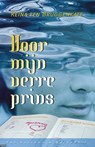 Voor mijn verre prins - Reina ten Bruggenkate - 9789047520108