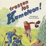 Trossen los Kameleon! - Hotze de Roos - 9789047604839