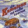 De Kameleon op volle toeren - Hotze de Roos - 9789047604860