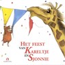 Het feest van Kareltje en Sjonnie - Job Schuring - 9789047604938