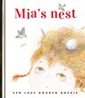Mia's nest - Angela Pelaez-Vargas ; Mina Witteman - 9789047617372