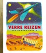 Verre reizen - Kathleen N. Daly - 9789047619222