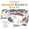 Gouden Boekjes Plaat -  - 9789047626213
