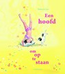 Een hoofd om op te staan - Sanne te Loo - 9789047702313