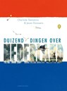 Duizend dingen over Nederland - Charlotte Dematons ; Jesse Goossens - 9789047705642
