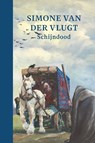 Schijndood - Simone van der Vlugt - 9789047751069