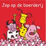 Jop op de boerderij - Esther Naalden - 9789048307159