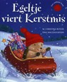 Egeltje viert Kerstmis - M. Christina Butler - 9789048308118