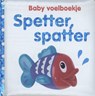Spetter, spatter - Dawn Sirett - 9789048308811