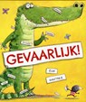Gevaarlijk! - Tim Warnes - 9789048309504