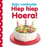 Hiep hiep hoera! - Dawn Sirett - 9789048309528