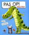 Pas op! Afblijven! - Tim Warnes - 9789048312467