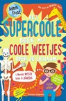 Het supercoole boek met coole weetjes over je lichaam - Adam Frost - 9789048312979