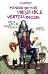 Meneer Victors vreselijke vertellingen - Pieter Feller ; Tiny Fisscher - 9789048316199