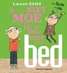 Ik ben niet moe en ik ga zeker niet naar bed - Lauren Child - 9789048316441