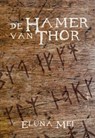 De hamer van Thor - E. Mei - 9789048406647
