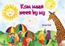 Kom maar weer bij mij - Yvonne Smiet - 9789048427802