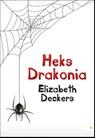 Heks Drakonia - Elizabeth Deckers - 9789048432295