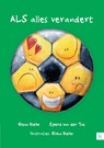 Als alles verandert - Rosan Dieho ; Sjoerd van der Tas - 9789048439805