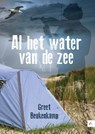 Al het water van de zee - Greet Beukenkamp - 9789048470044