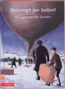 Ontsnapt per ballon! - Monique van der Zanden - 9789048703890