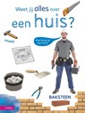 Weet jij alles over een huis? - Peter Vervloed - 9789048706303