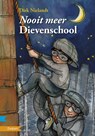 Nooit meer Dievenschool - Dirk Nielandt - 9789048706617