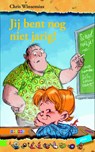 Jij bent nog niet jarig! - Chris Winsemius - 9789048710195