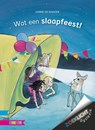 Wat een slaapfeest! - Sanne de Bakker - 9789048728206