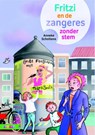 Fritzi en de zangeres zonder stem - Anneke Scholtens - 9789048729968