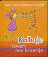 Kolletje tovert een broertje - FELLER, P. - 9789048802463