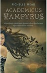 Academicus Vampyrus - Richelle Mead - 9789048805808
