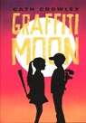 Graffiti Moon - CROWLEY, Cath - 9789048811663