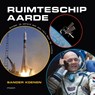 Jij bent astronaut van...ruimteschip Aarde - Sander Koenen - 9789048815562
