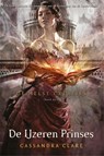 De ijzeren prinses - Cassandra Clare - 9789048826964