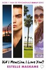 Did I mention I love you? - Estelle Maskame - 9789048834754