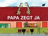 Papa zegt ja - Clarinde Wesselink ; Filemon Wesselink - 9789048838523