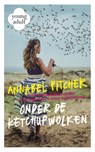 Onder de ketchupwolken - Annabel Pitcher - 9789048842353