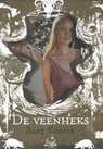 De veenheks - Bart Romer - 9789048850495