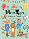 Mo en Tijger vieren feest - Elisabeth Mollema - 9789048856275