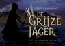 De Grijze Jager 1-2 DL - John Flanagan - 9789049806668