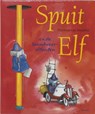 Spuit Elf en de brandweerolifanten - STRAATEN, H. van - 9789049920074