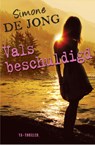 Vals beschuldigd - JONG, Simone de - 9789049925734